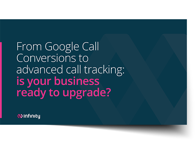 From Google Call Conversions to advanced call tracking